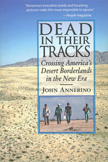  Dead in the Tracks, John Annerino, Crossing America